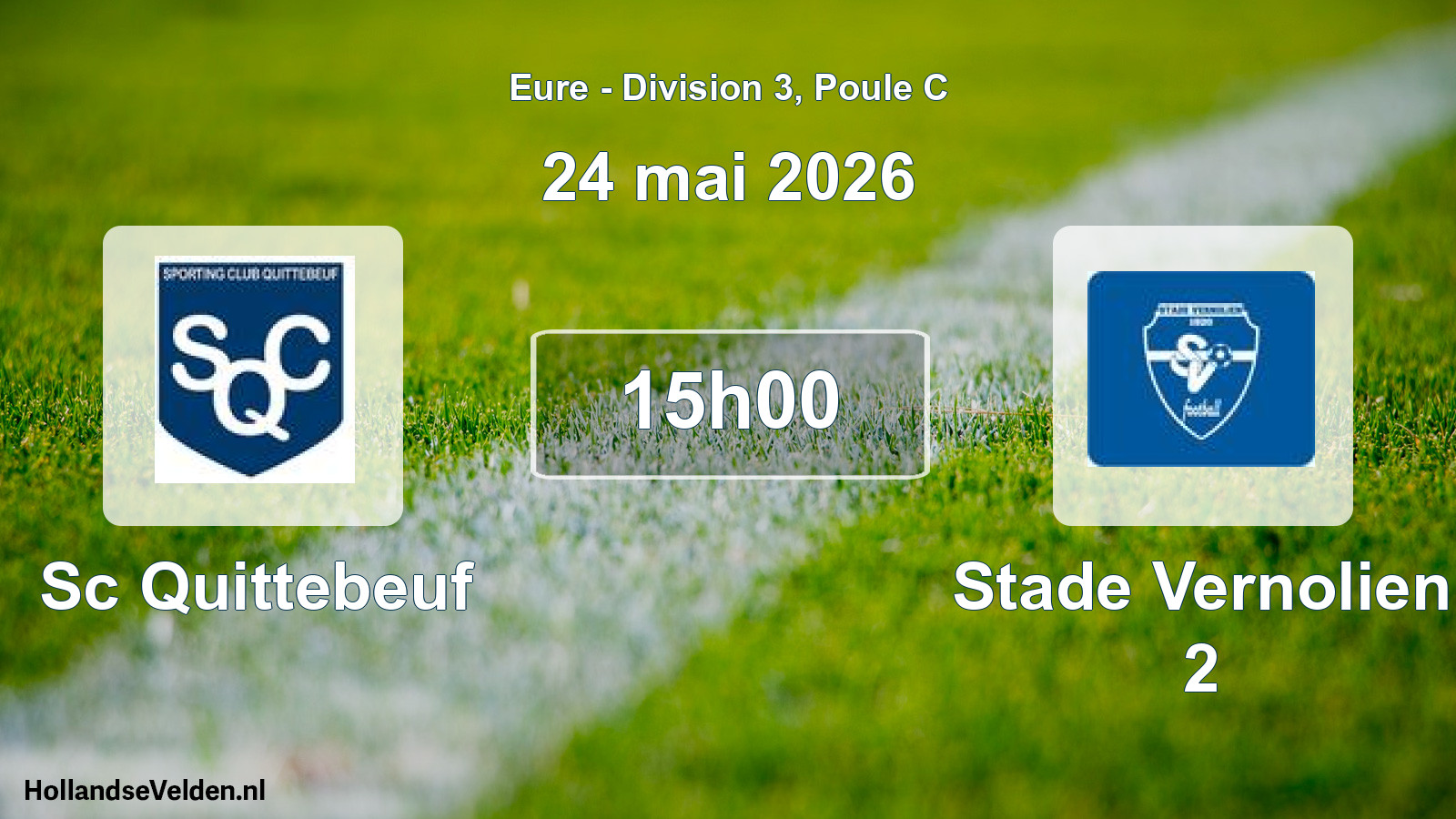 Geplande wedstrijd: Sc Quittebeuf - Stade Vernolien 2 (24 mai 2026)