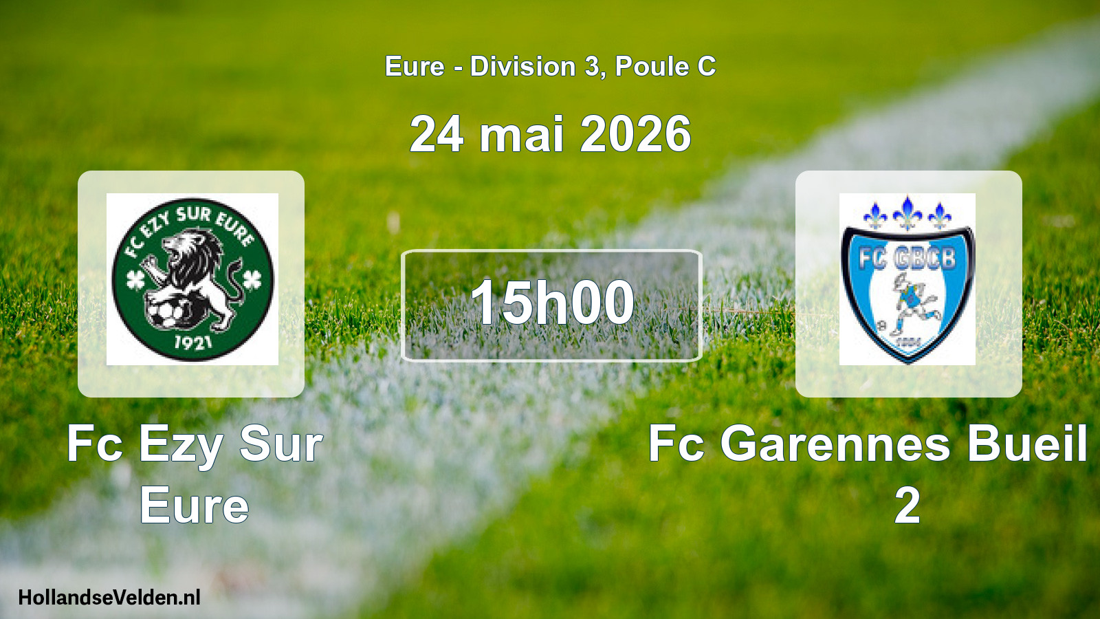 Scheduled Match: Fc Ezy Sur Eure - Fc Garennes Bueil Cb 2 (24 May 2026)