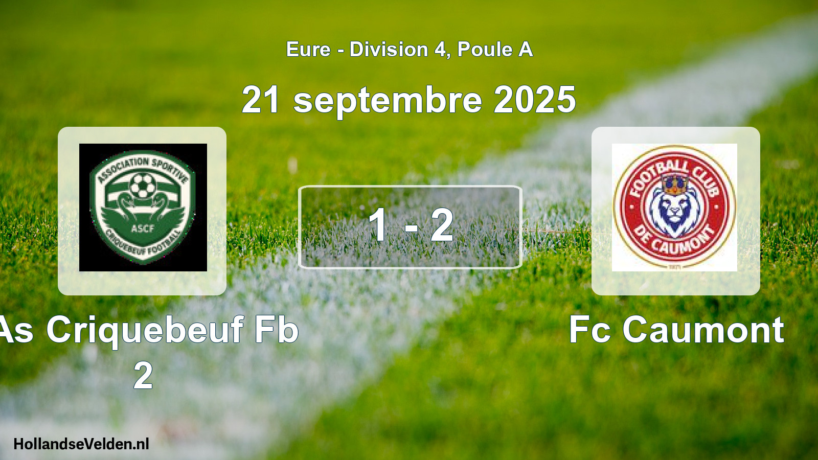 Total number of matches played: As Criquebeuf Fb 2 - Fc Caumont 1 - 2 (21 September 2025)