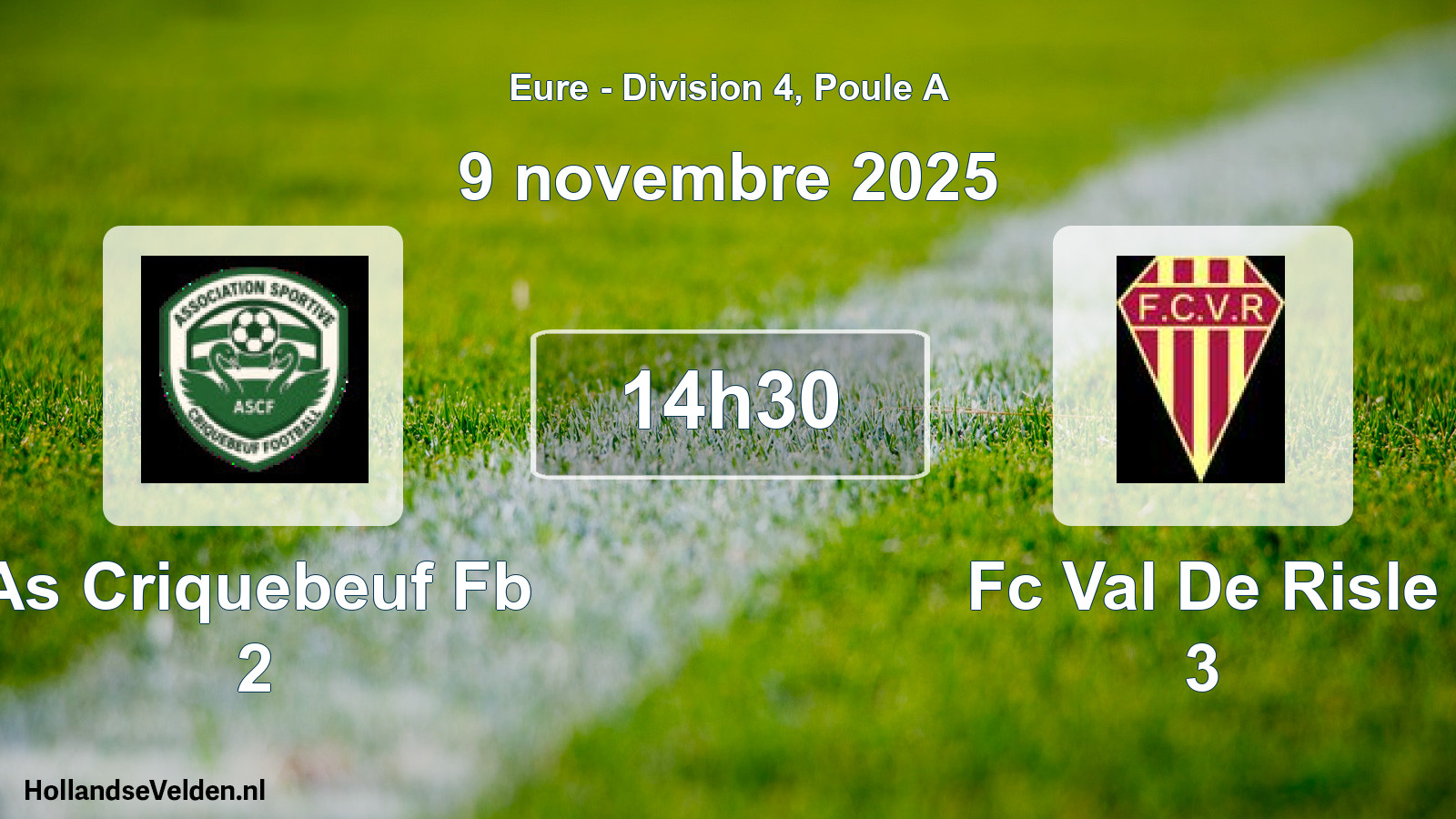 Geplande wedstrijd: As Criquebeuf Fb 2 - Fc Val De Risle 3 (9 november 2025)
