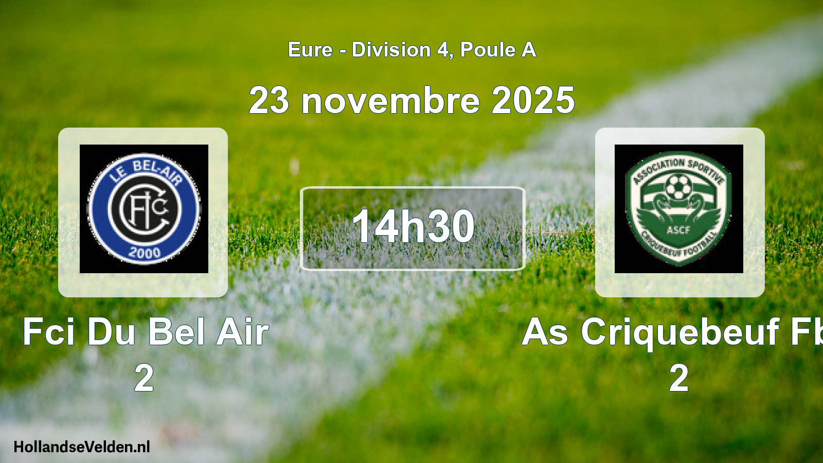 Scheduled Match: Fci Du Bel Air 2 - As Criquebeuf Fb 2 (23 November 2025)