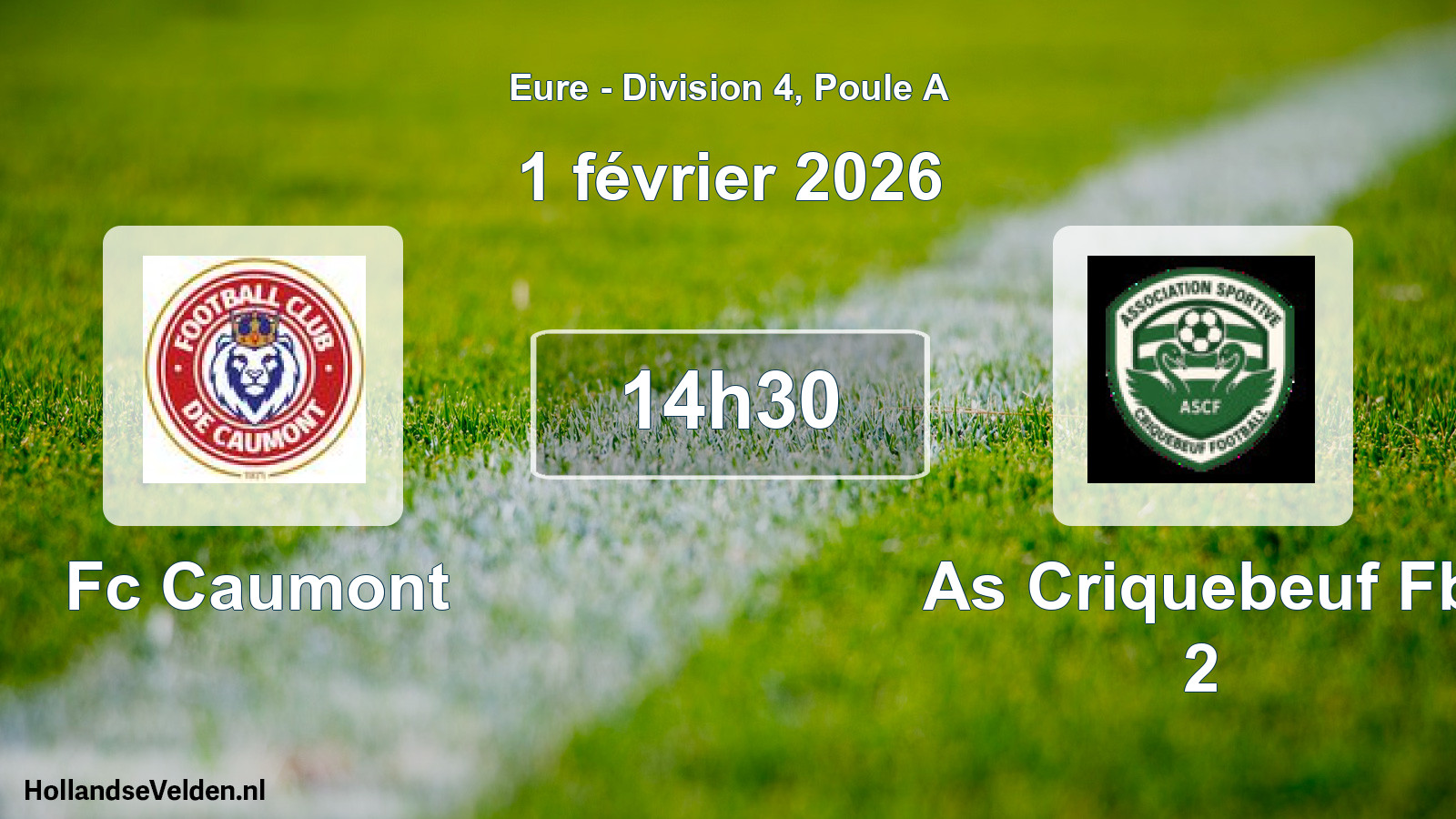 Scheduled Match: Fc Caumont - As Criquebeuf Fb 2 (1 February 2026)