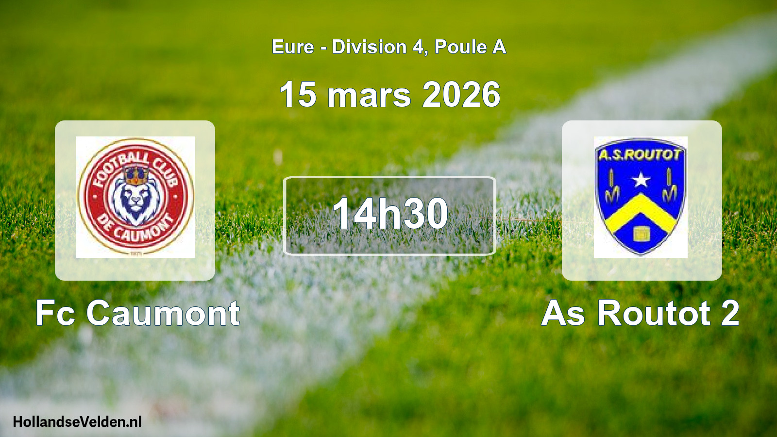 Geplande wedstrijd: Fc Caumont - As Routot 2 (15 mars 2026)