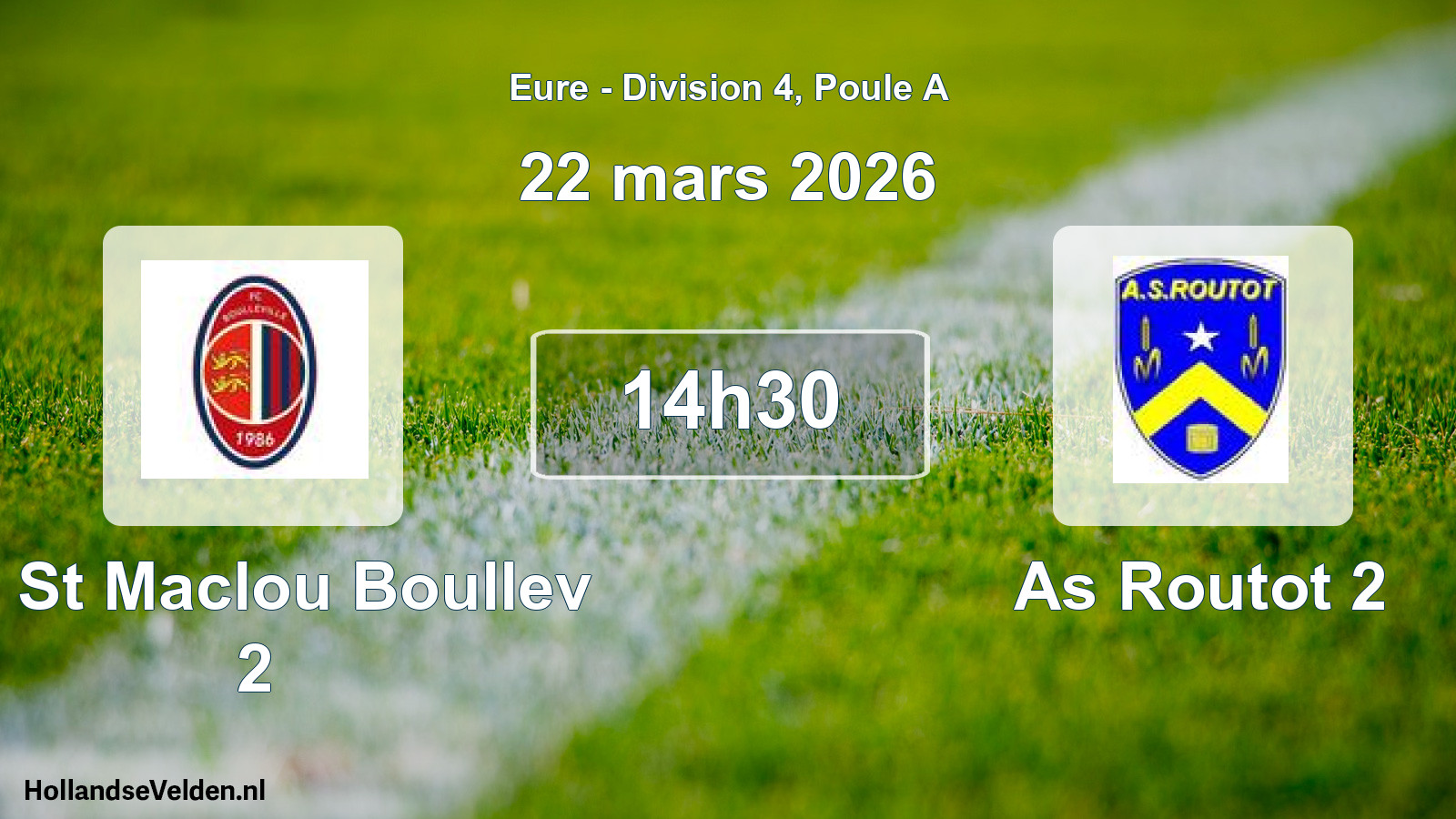 Geplande wedstrijd: Fc St Maclou Boullev 2 - As Routot 2 (22 mars 2026)