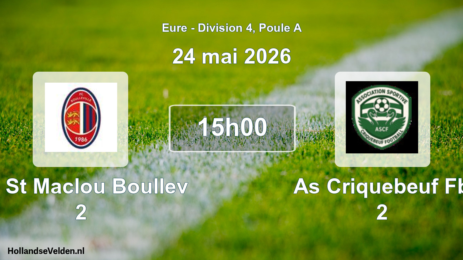 Geplande wedstrijd: Fc St Maclou Boullev 2 - As Criquebeuf Fb 2 (24 mai 2026)