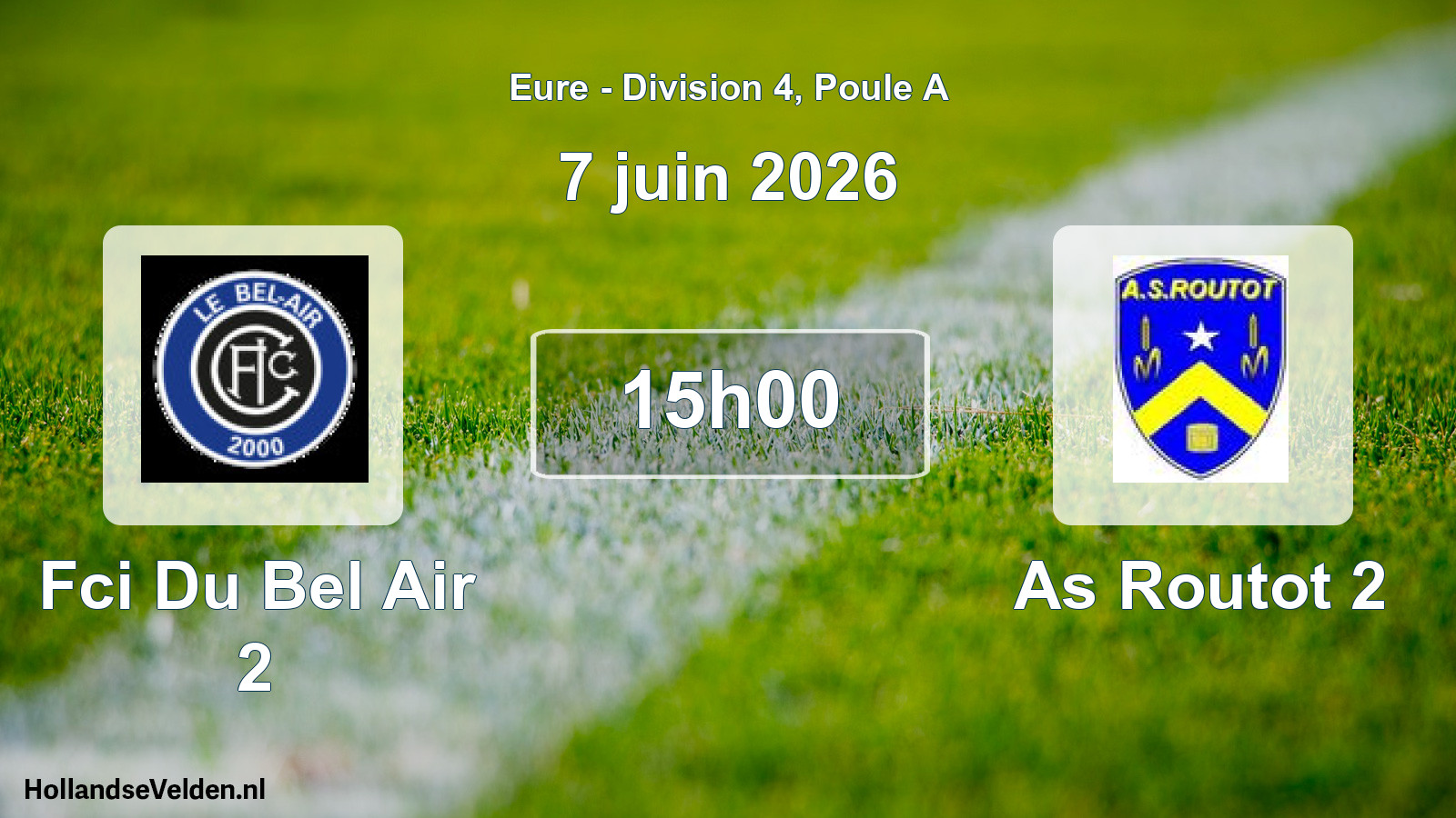 Geplande wedstrijd: Fci Du Bel Air 2 - As Routot 2 (7 juni 2026)