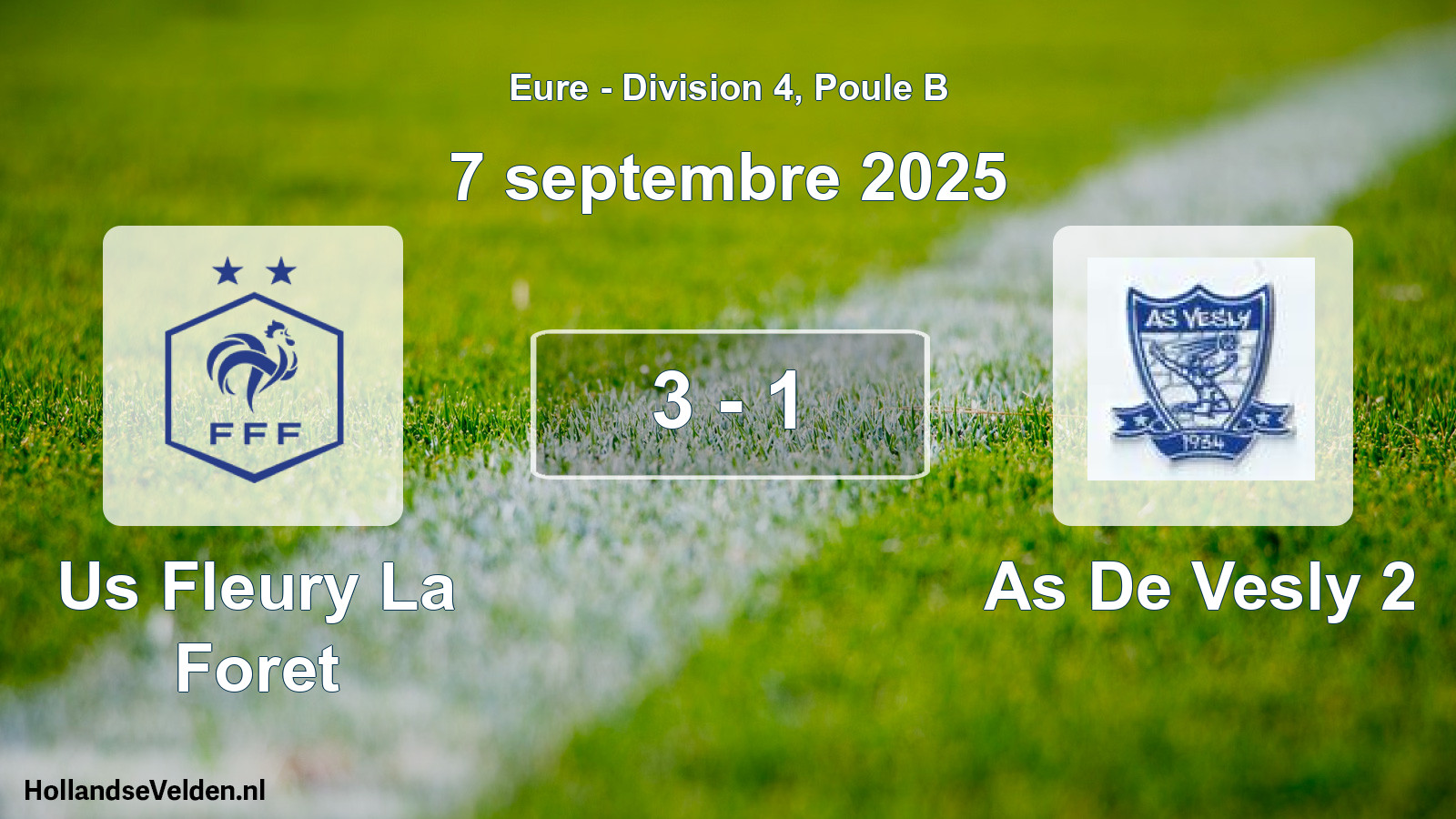 Gespeelde wedstrijd: Us Fleury La Foret - As De Vesly 2 3 - 1 (7 september 2025)