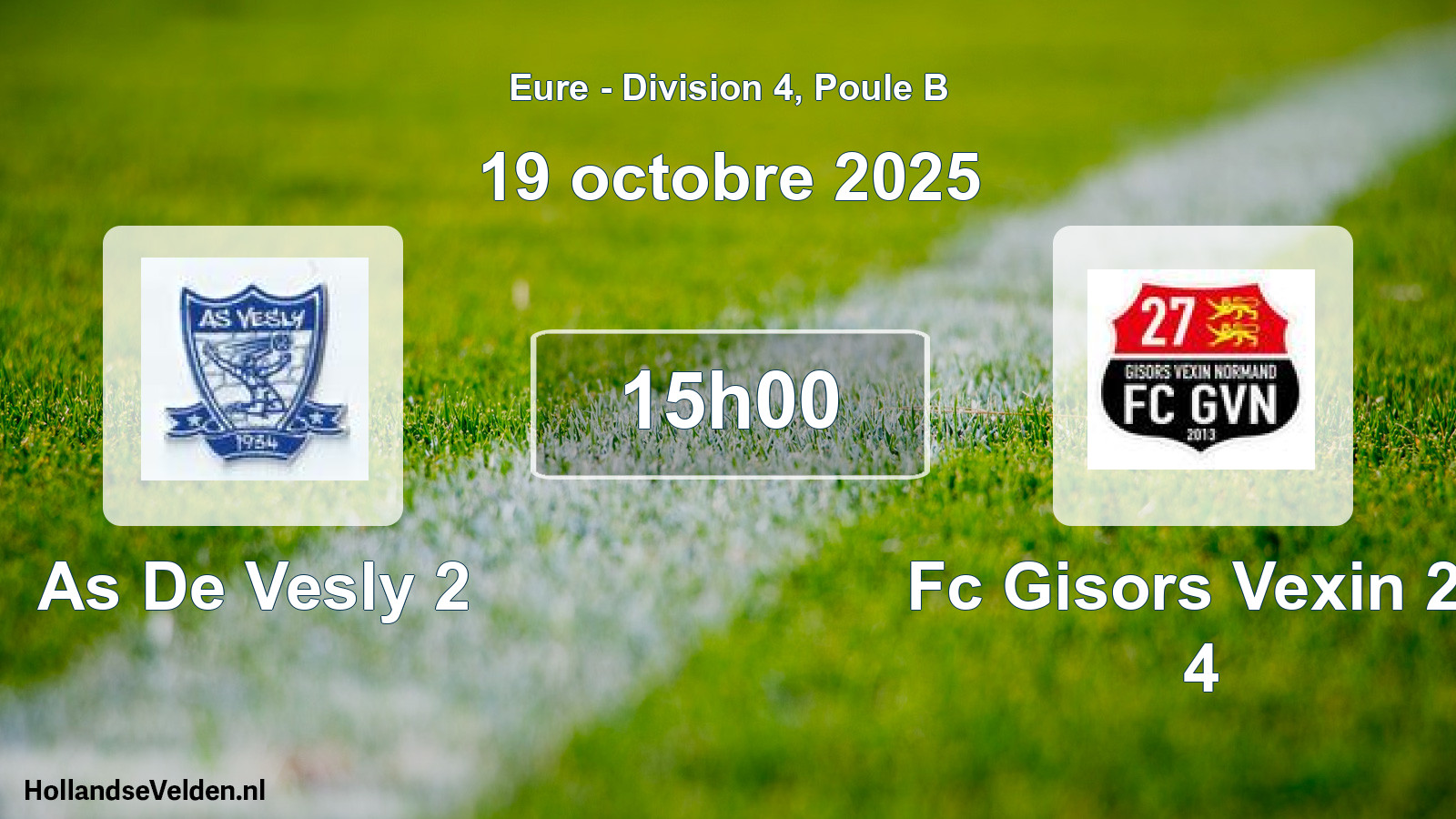 Geplande wedstrijd: As De Vesly 2 - Fc Gisors Vexin 27 4 (19 oktober 2025)