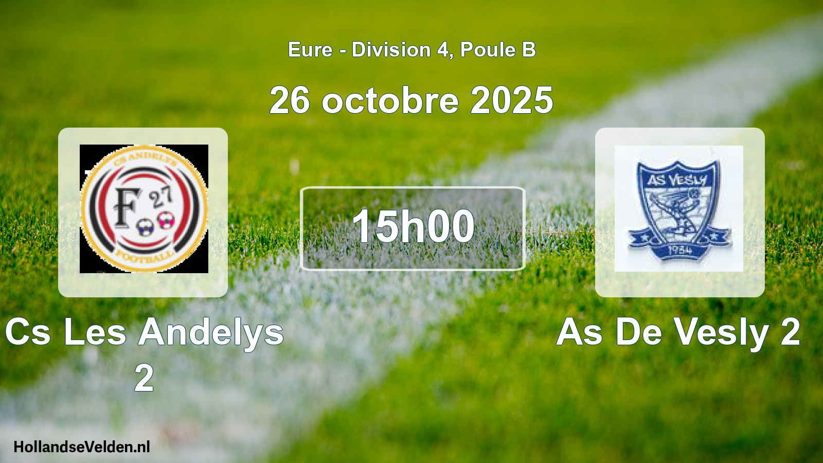 Geplande wedstrijd: Cs Les Andelys 2 - As De Vesly 2 (26 oktober 2025)