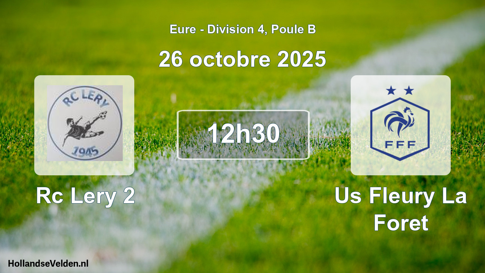Geplande wedstrijd: Rc Lery 2 - Us Fleury La Foret (26 oktober 2025)