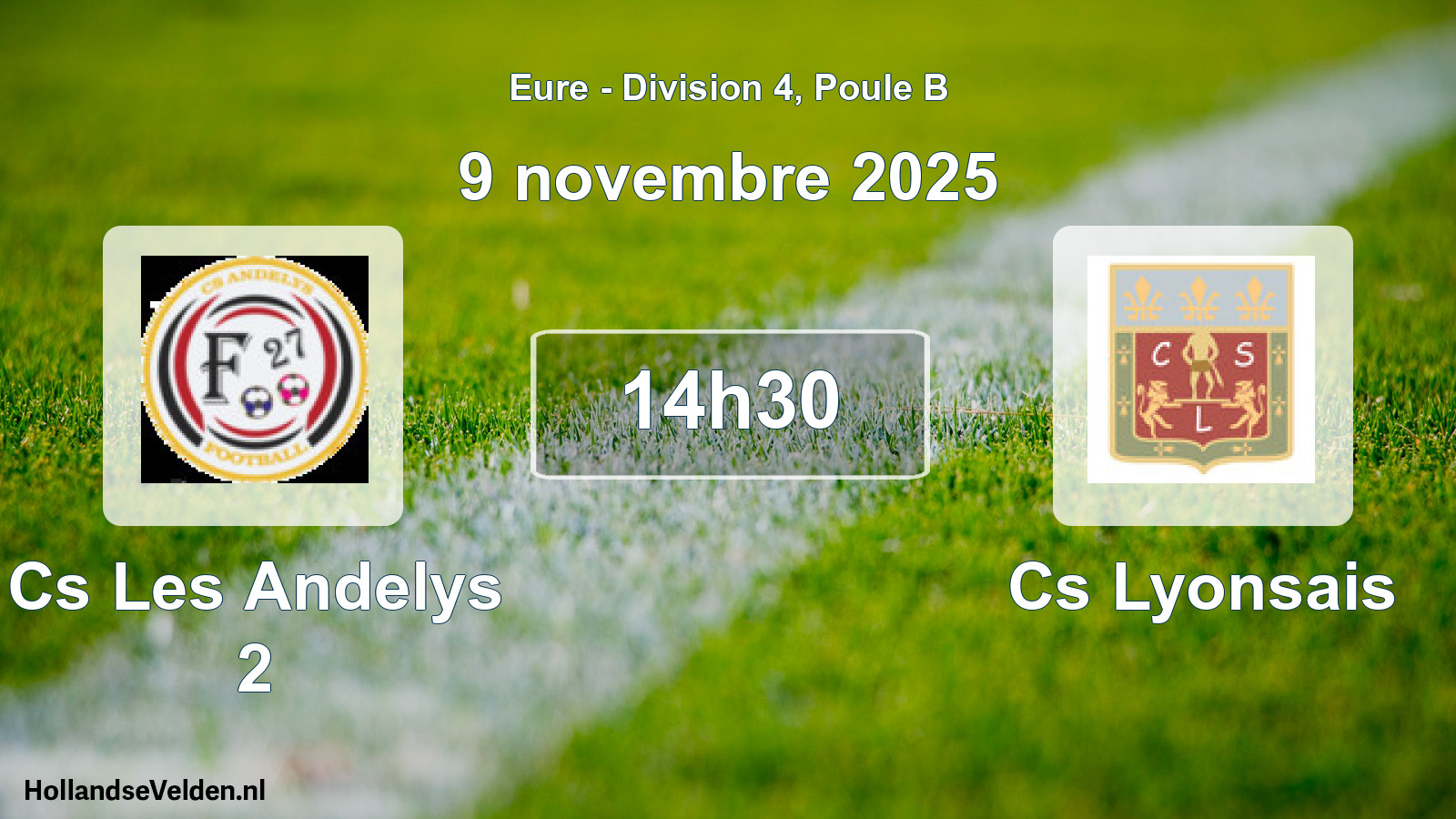 Geplande wedstrijd: Cs Les Andelys 2 - Cs Lyonsais (9 novembre 2025)