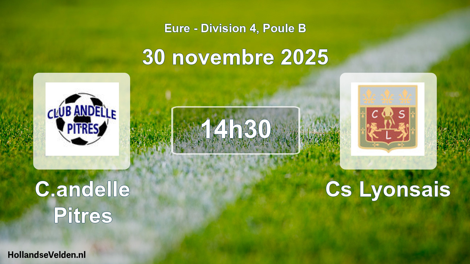 Geplande wedstrijd: C.andelle Pitres - Cs Lyonsais (30 novembre 2025)