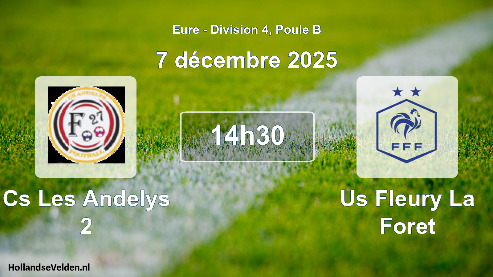 Geplande wedstrijd: Cs Les Andelys 2 - Us Fleury La Foret (7 décembre 2025)
