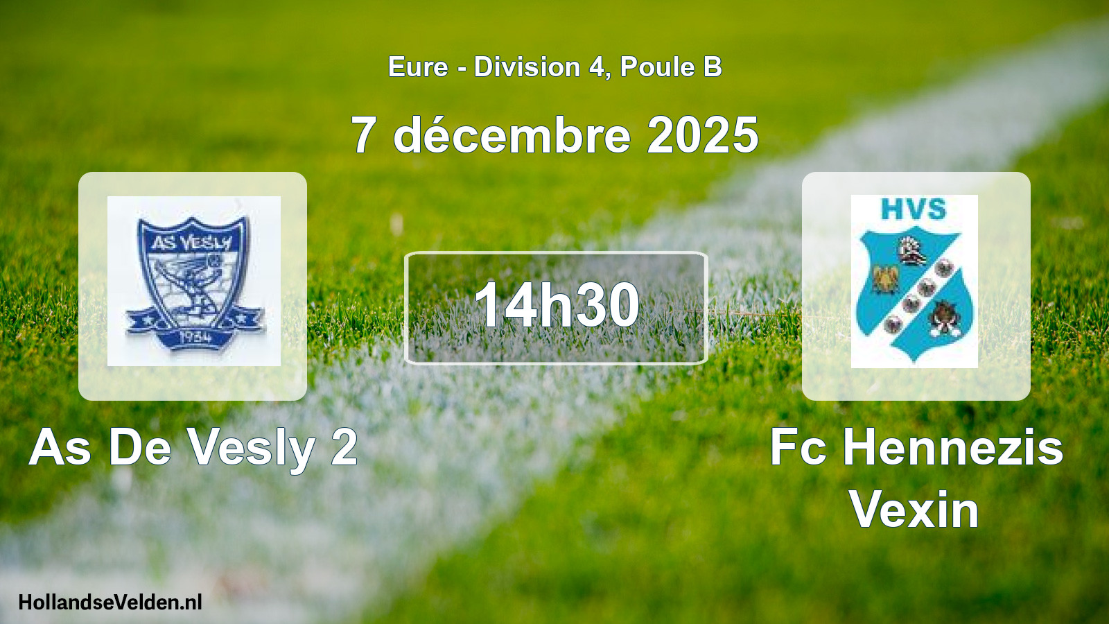 Scheduled Match: As De Vesly 2 - Fc Hennezis Vexin (7 December 2025)