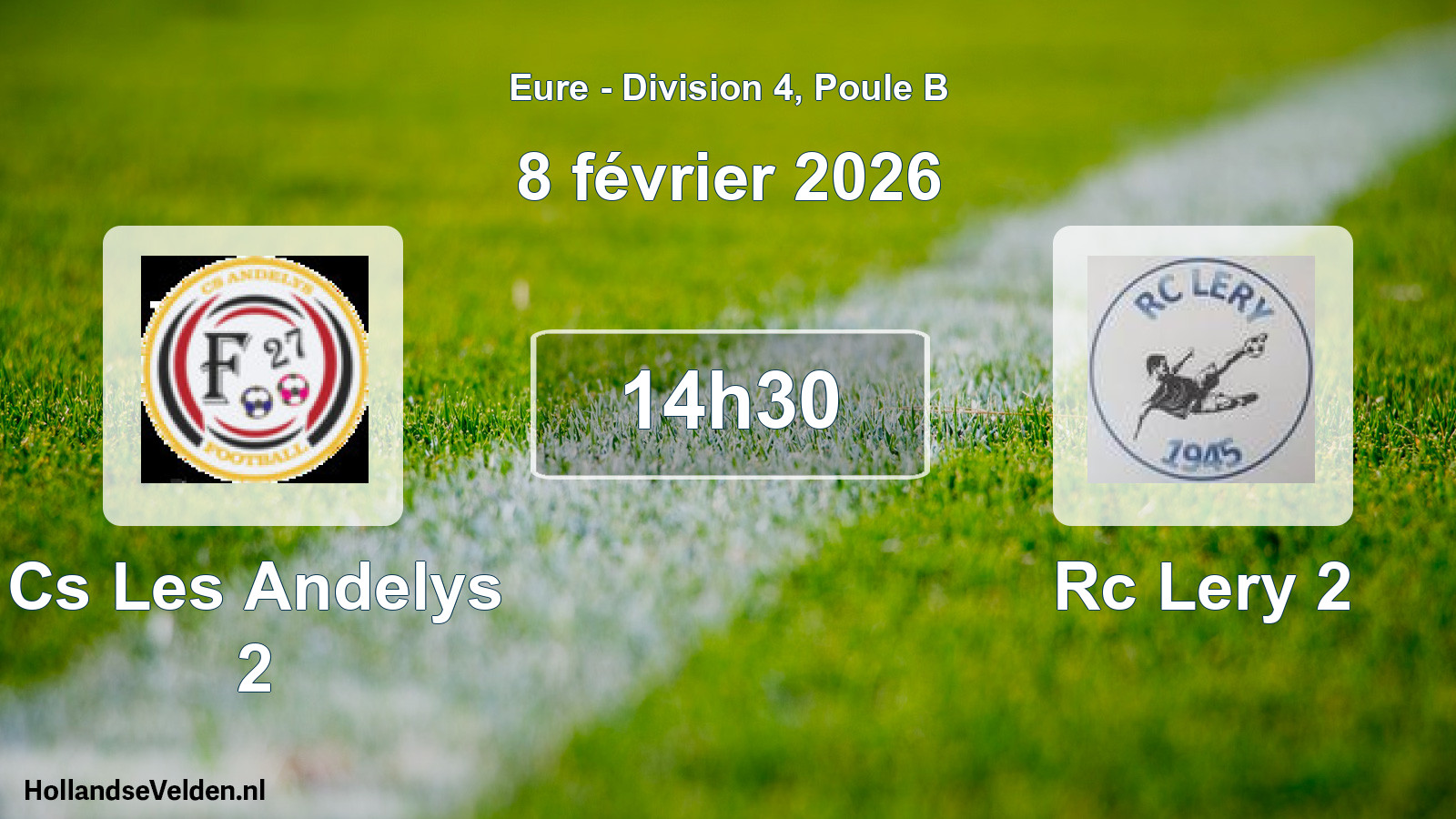 Geplande wedstrijd: Cs Les Andelys 2 - Rc Lery 2 (8 février 2026)
