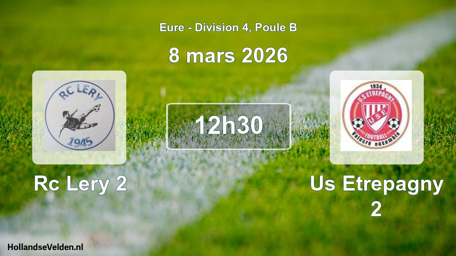 Scheduled Match: Rc Lery 2 - Us Etrepagny 2 (8 March 2026)