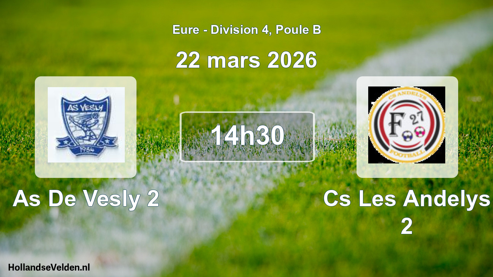Geplande wedstrijd: As De Vesly 2 - Cs Les Andelys 2 (22 mars 2026)