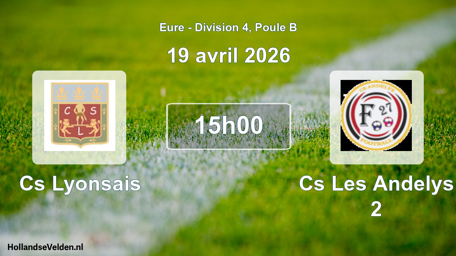 Geplande wedstrijd: Cs Lyonsais - Cs Les Andelys 2 (19 avril 2026)