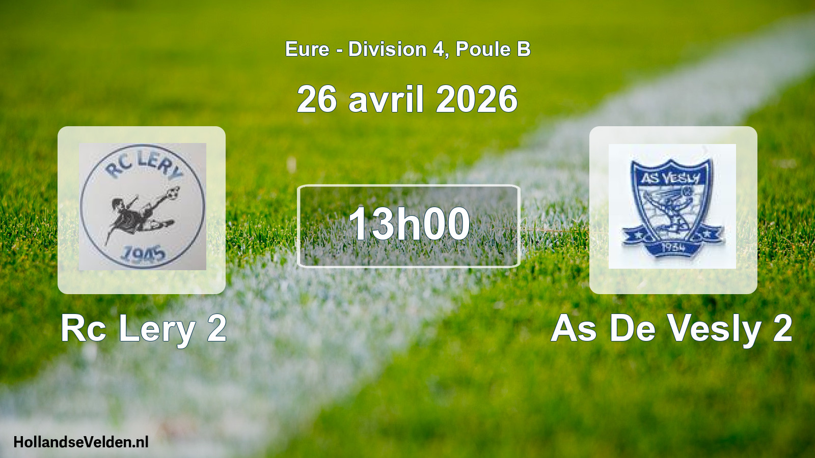 Scheduled Match: Rc Lery 2 - As De Vesly 2 (26 April 2026)