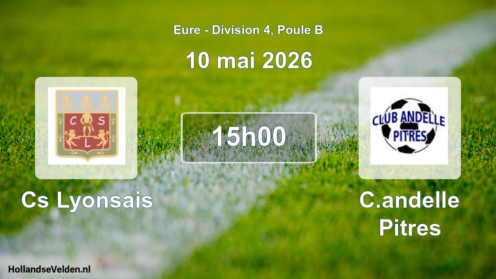 Geplande wedstrijd: Cs Lyonsais - C.andelle Pitres (10 mai 2026)