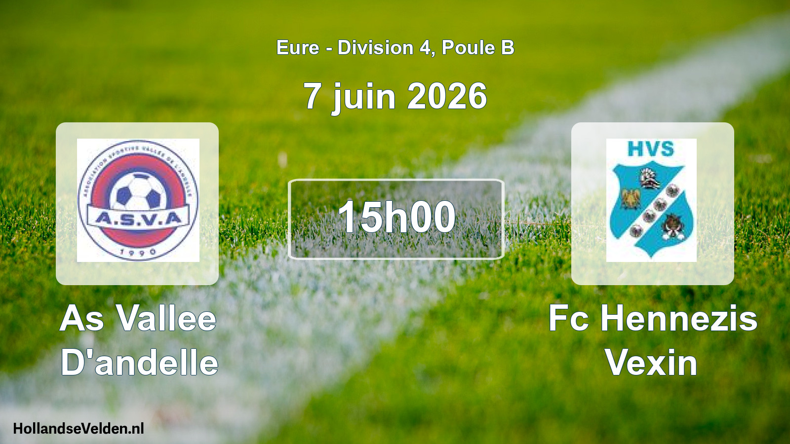 Geplande wedstrijd: As Vallee D'andelle - Fc Hennezis Vexin (7 juin 2026)