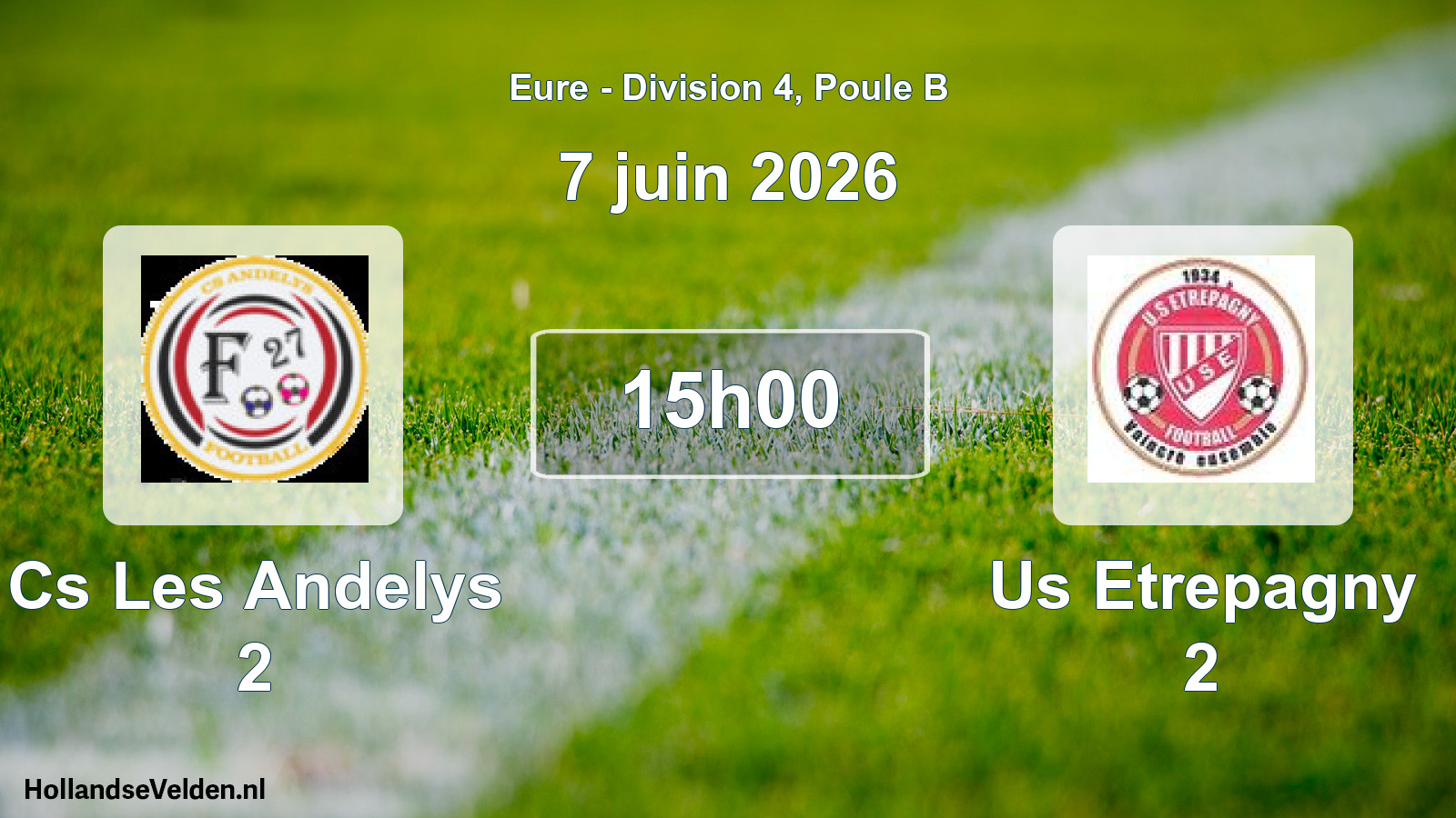 Scheduled Match: Cs Les Andelys 2 - Us Etrepagny 2 (7 June 2026)