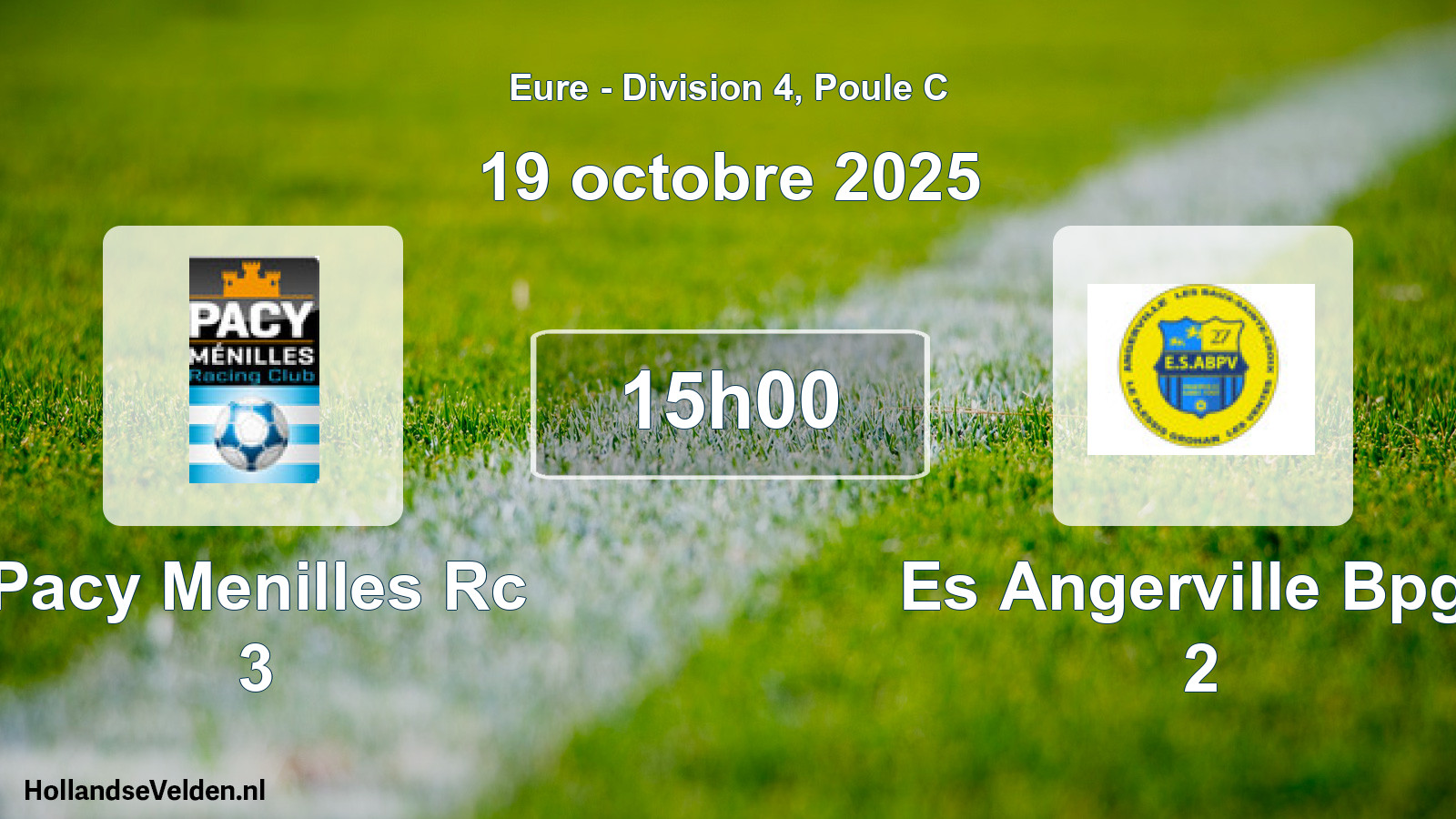 Geplande wedstrijd: Pacy Menilles Rc 3 - Es Angerville Bpgv 2 (19 oktober 2025)
