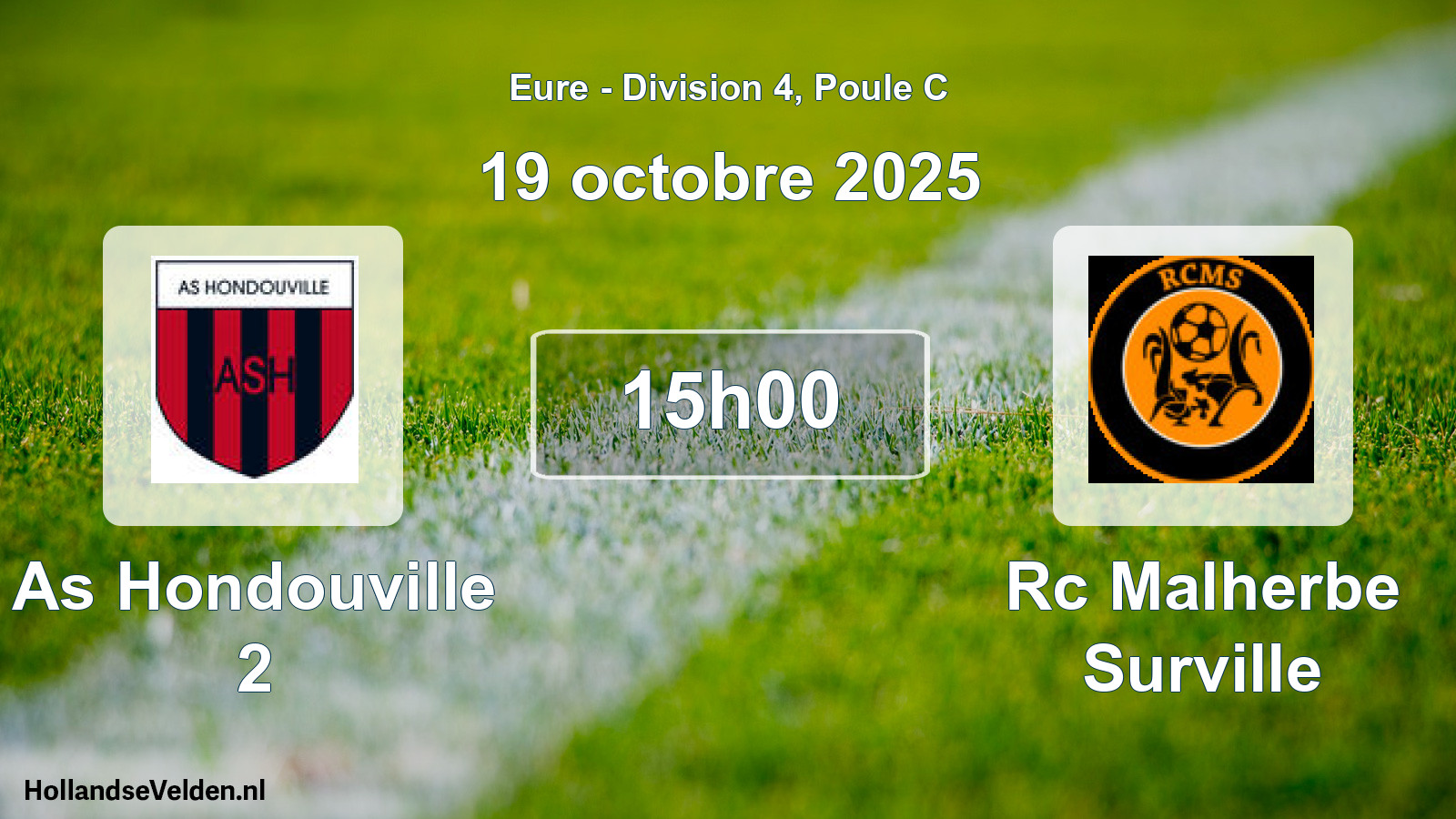 Geplande wedstrijd: As Hondouville 2 - Rc Malherbe Surville (19 octobre 2025)