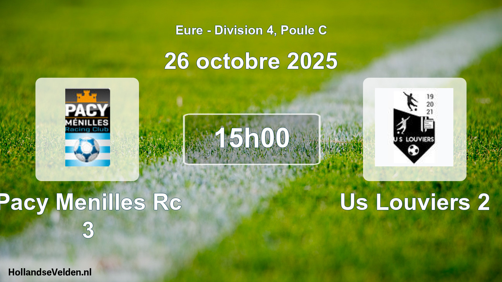 Geplande wedstrijd: Pacy Menilles Rc 3 - Us Louviers 2 (26 oktober 2025)