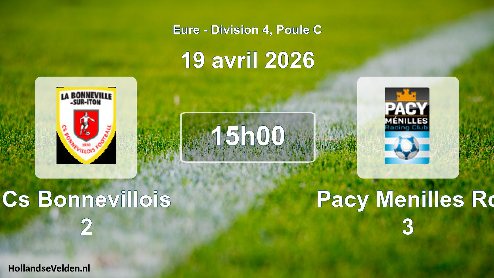 Geplande wedstrijd: Cs Bonnevillois 2 - Pacy Menilles Rc 3 (19 april 2026)