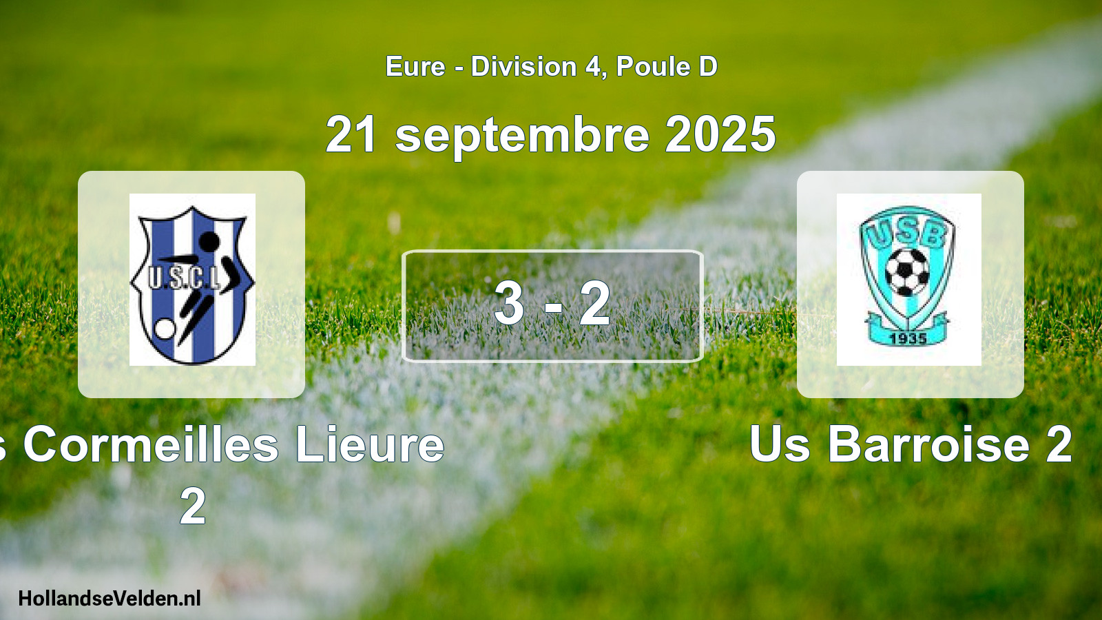 Gespeelde wedstrijd: Us Cormeilles Lieure 2 - Us Barroise 2 3 - 2 (21 septembre 2025)