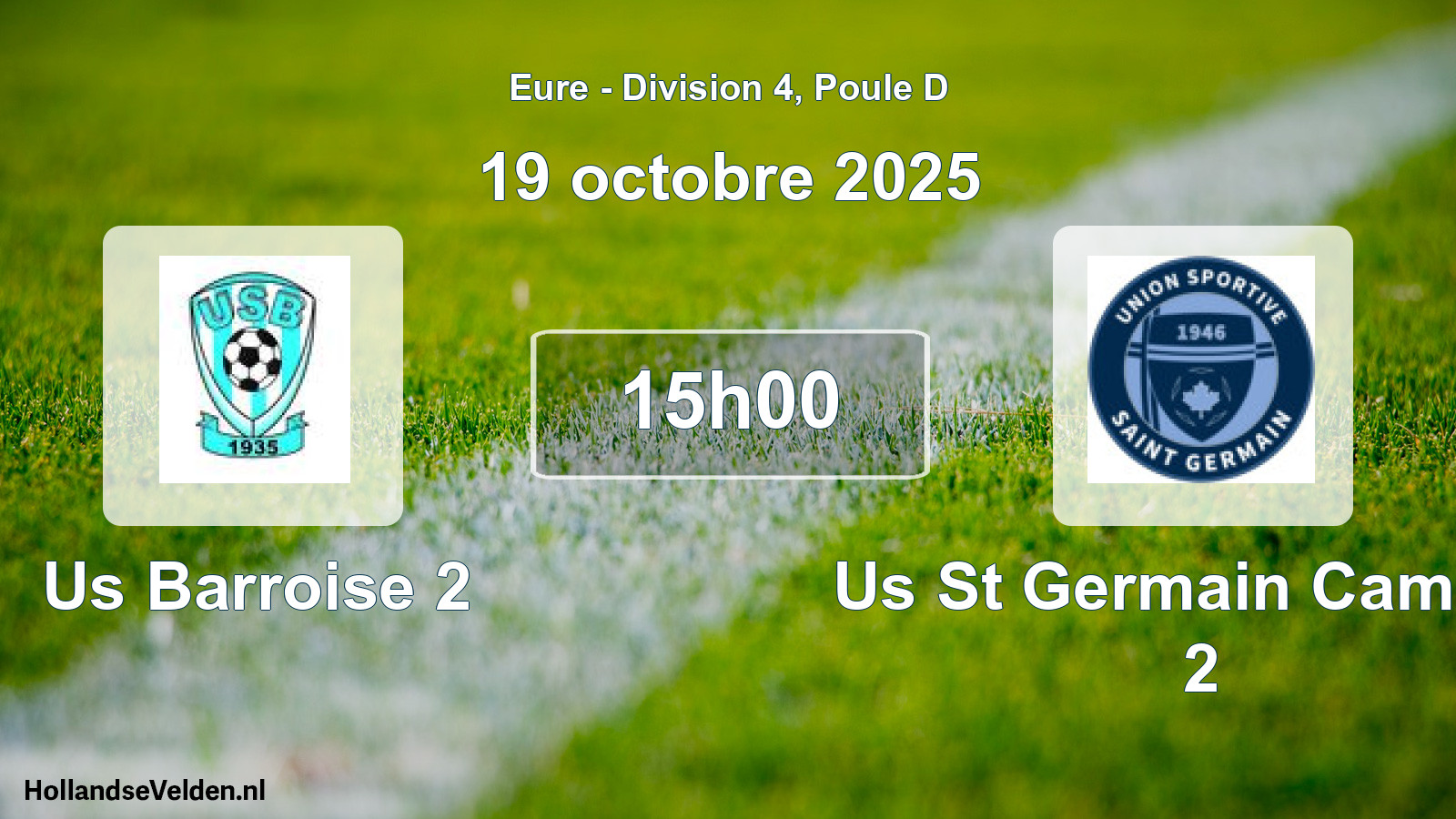 Scheduled Match: Us Barroise 2 - Us St Germain Campag 2 (19 October 2025)