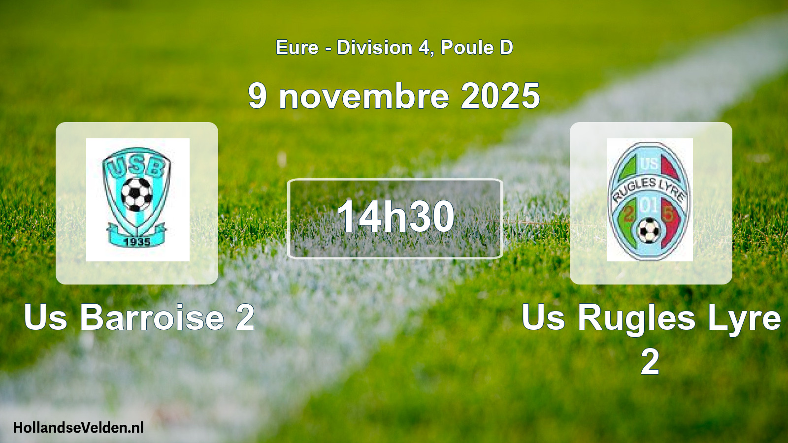 Scheduled Match: Us Barroise 2 - Us Rugles Lyre 2 (9 November 2025)