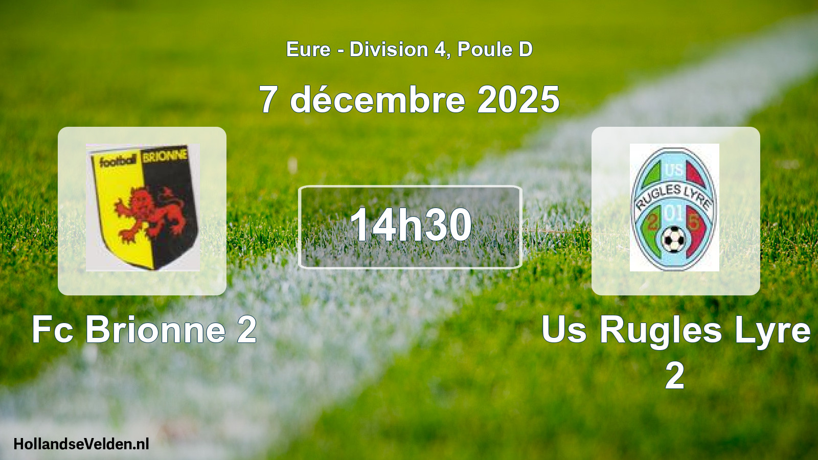 Scheduled Match: Fc Brionne 2 - Us Rugles Lyre 2 (7 December 2025)