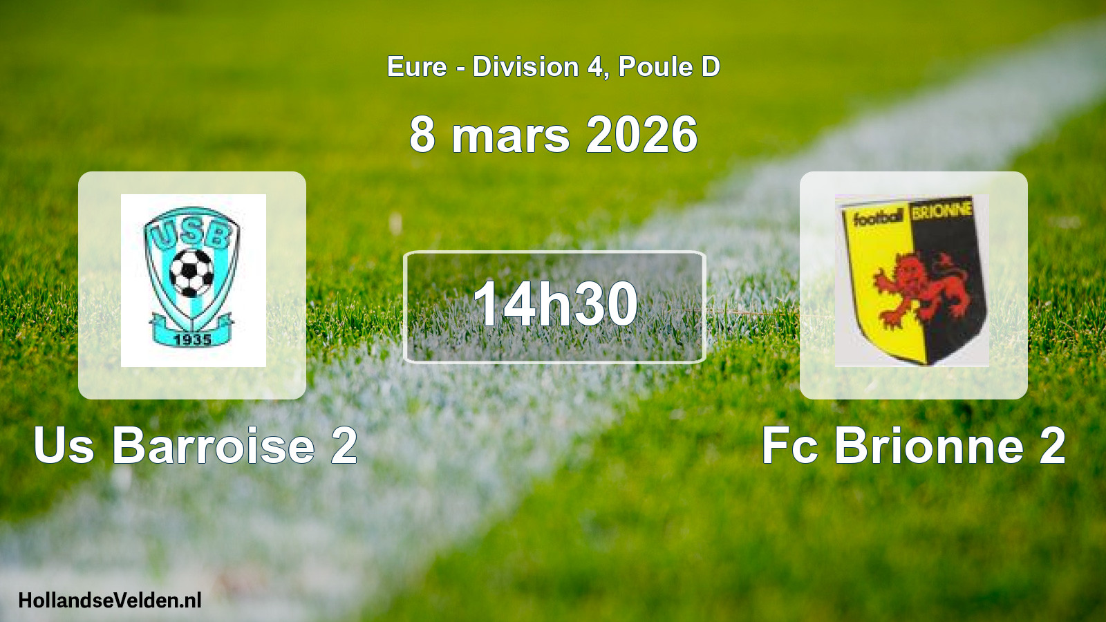 Geplande wedstrijd: Us Barroise 2 - Fc Brionne 2 (8 maart 2026)
