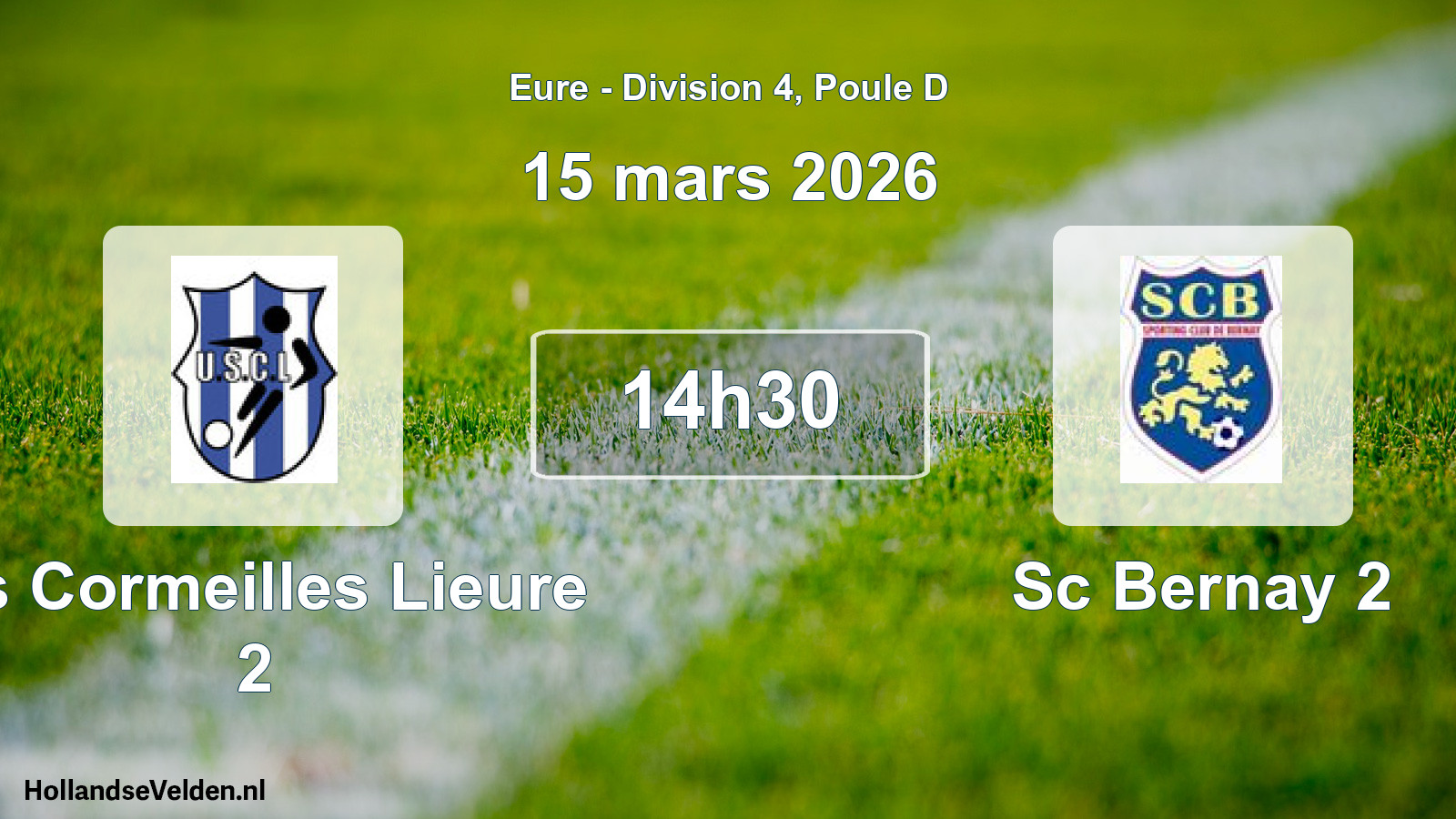 Geplande wedstrijd: Us Cormeilles Lieure 2 - Sc Bernay 2 (15 mars 2026)