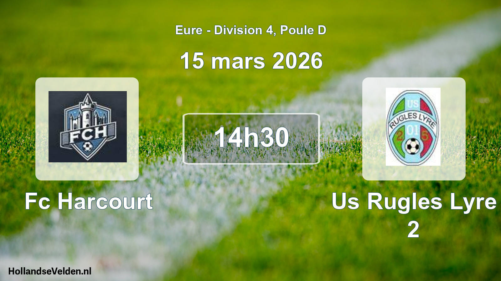 Geplande wedstrijd: Fc Harcourt - Us Rugles Lyre 2 (15 maart 2026)