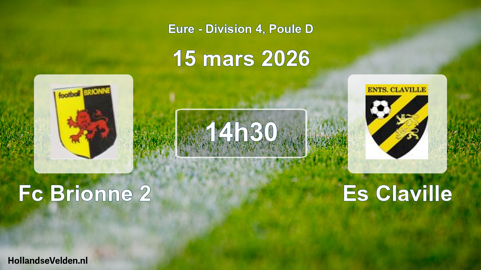 Geplande wedstrijd: Fc Brionne 2 - Es Claville (15 maart 2026)