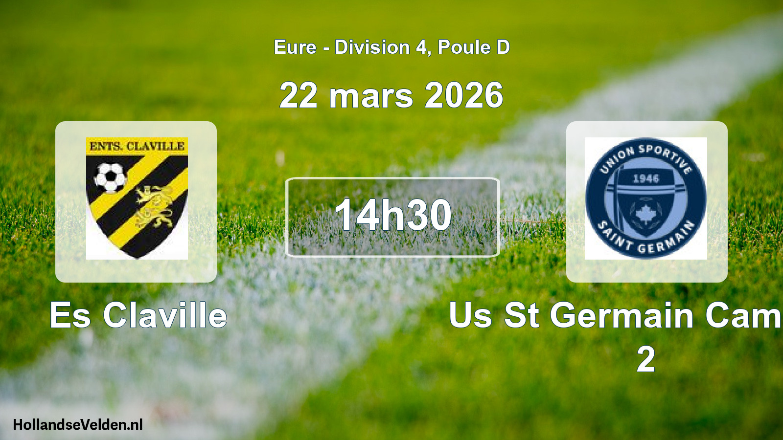 Geplande wedstrijd: Es Claville - Us St Germain Campag 2 (22 maart 2026)