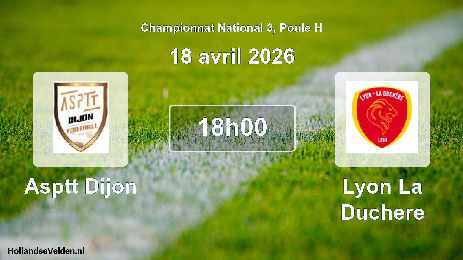 Scheduled Match: Asptt Dijon - Lyon La Duchere (18 April 2026)