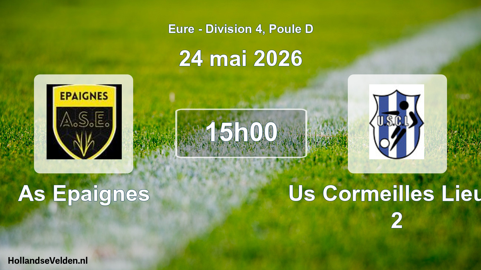 Geplande wedstrijd: As Epaignes - Us Cormeilles Lieure 2 (24 mai 2026)