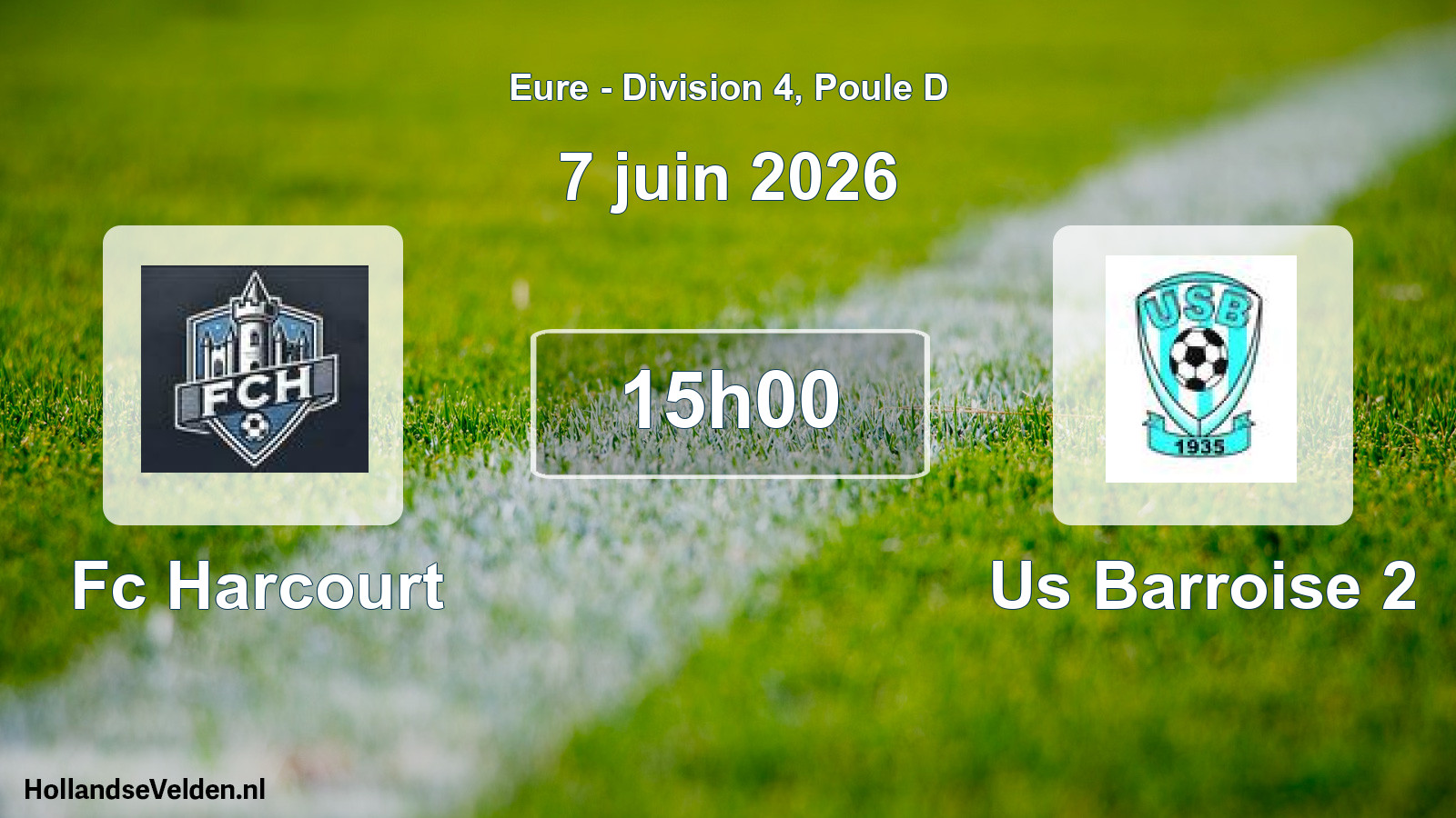 Geplande wedstrijd: Fc Harcourt - Us Barroise 2 (7 juni 2026)