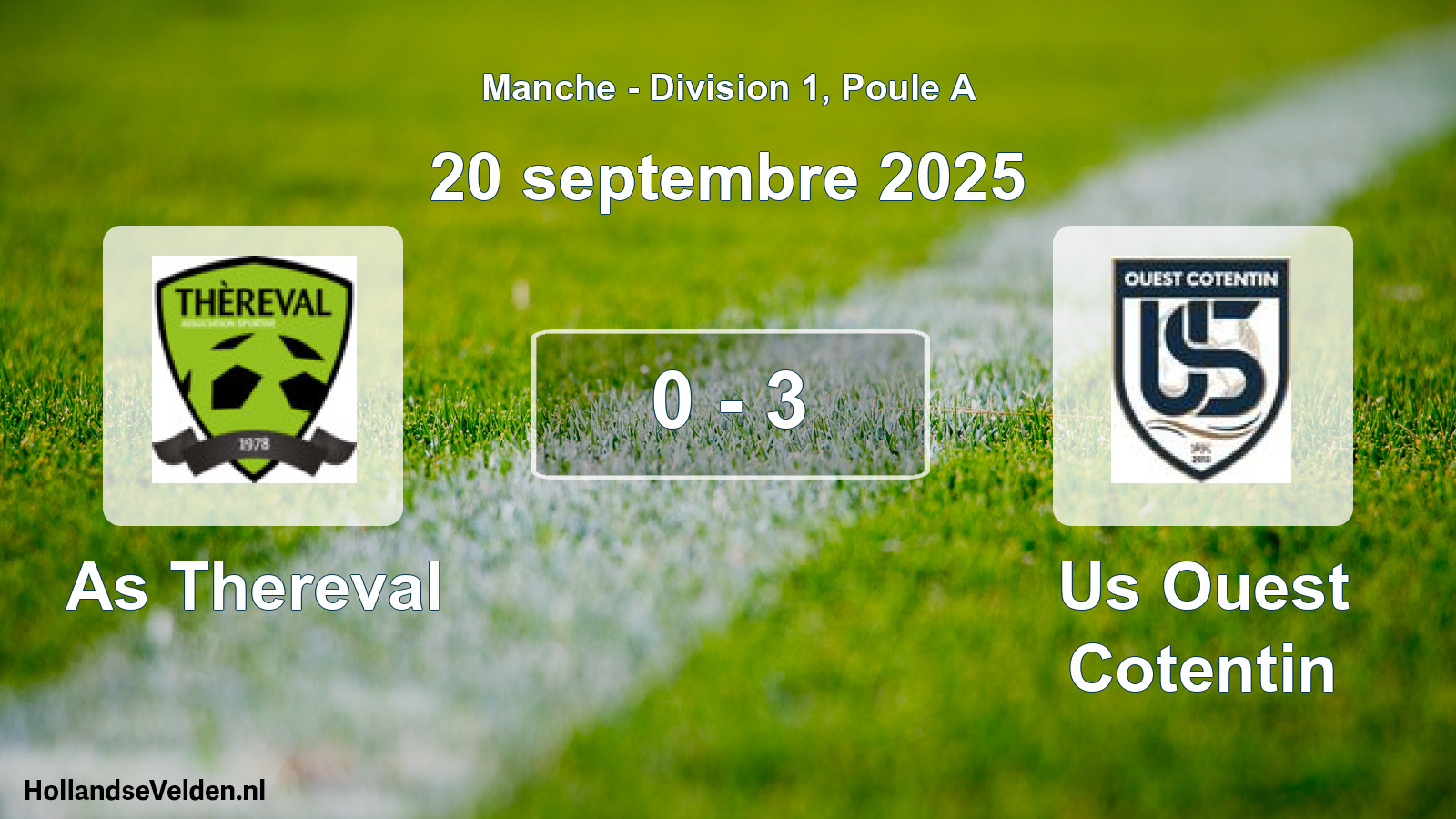 Gespeelde wedstrijd: As Thereval - Us Ouest Cotentin 0 - 3 (20 septembre 2025)