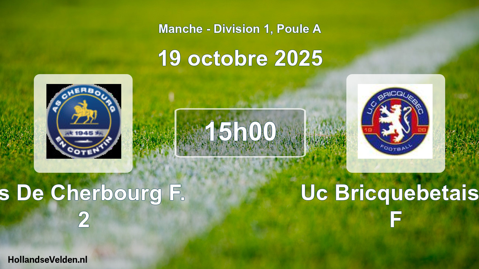 Geplande wedstrijd: As De Cherbourg F. 2 - Uc Bricquebetaise F (19 oktober 2025)