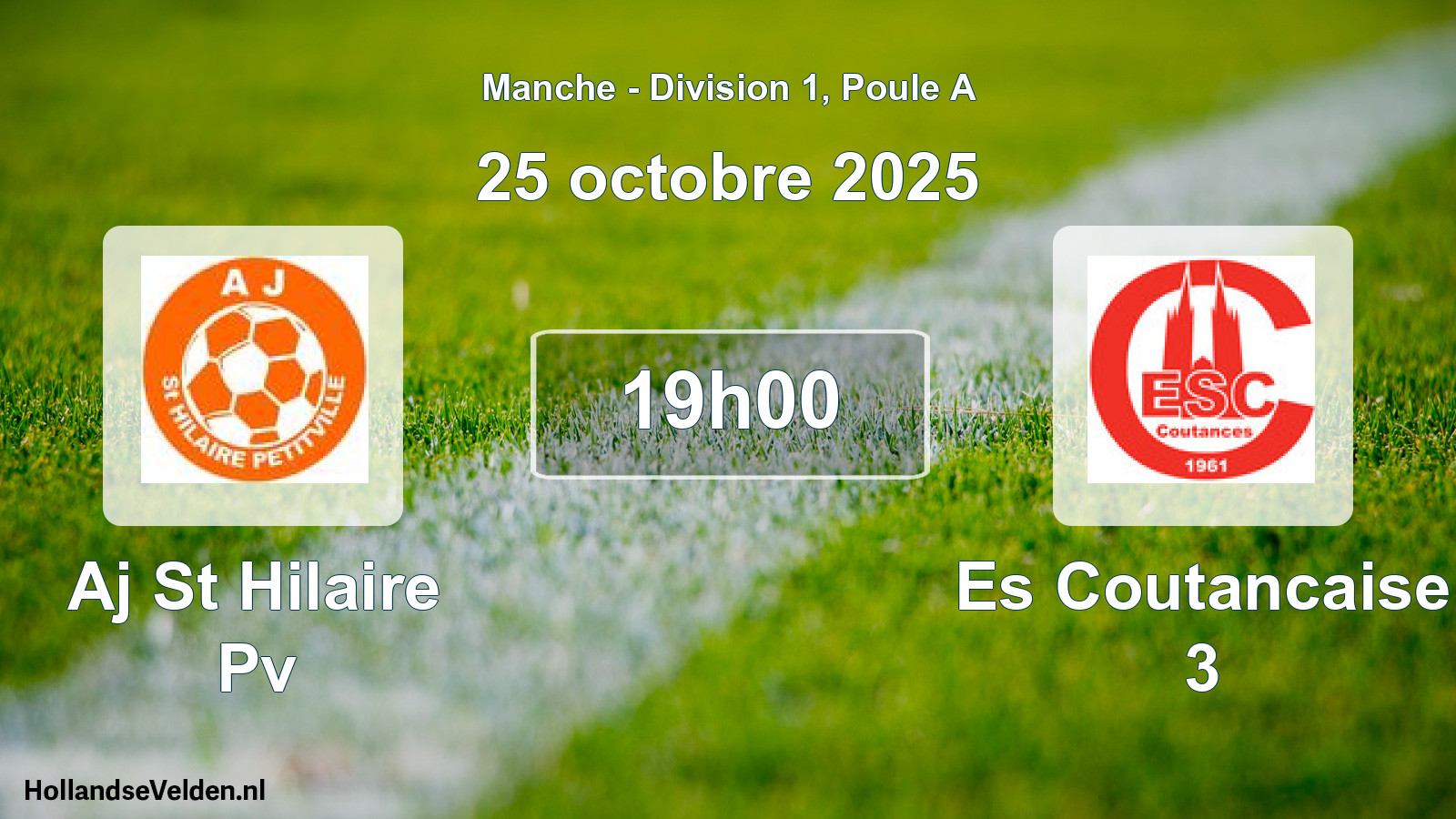 Geplande wedstrijd: Aj St Hilaire Pv - Es Coutancaise 3 (25 octobre 2025)