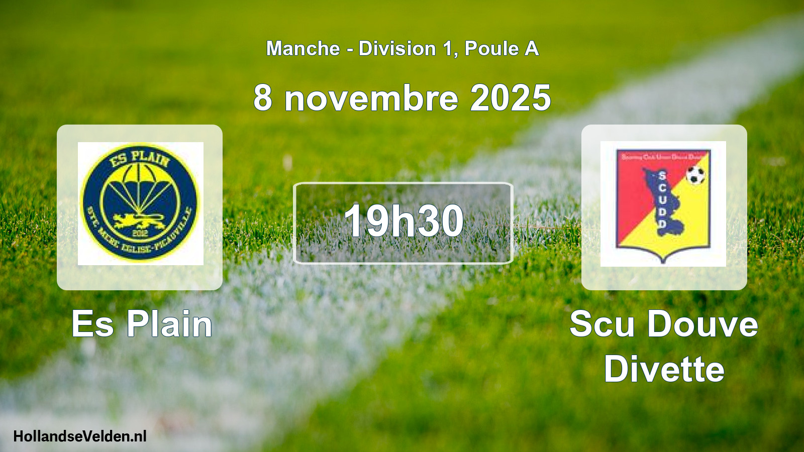 Scheduled Match: Es Plain - Scu Douve Divette (8 November 2025)