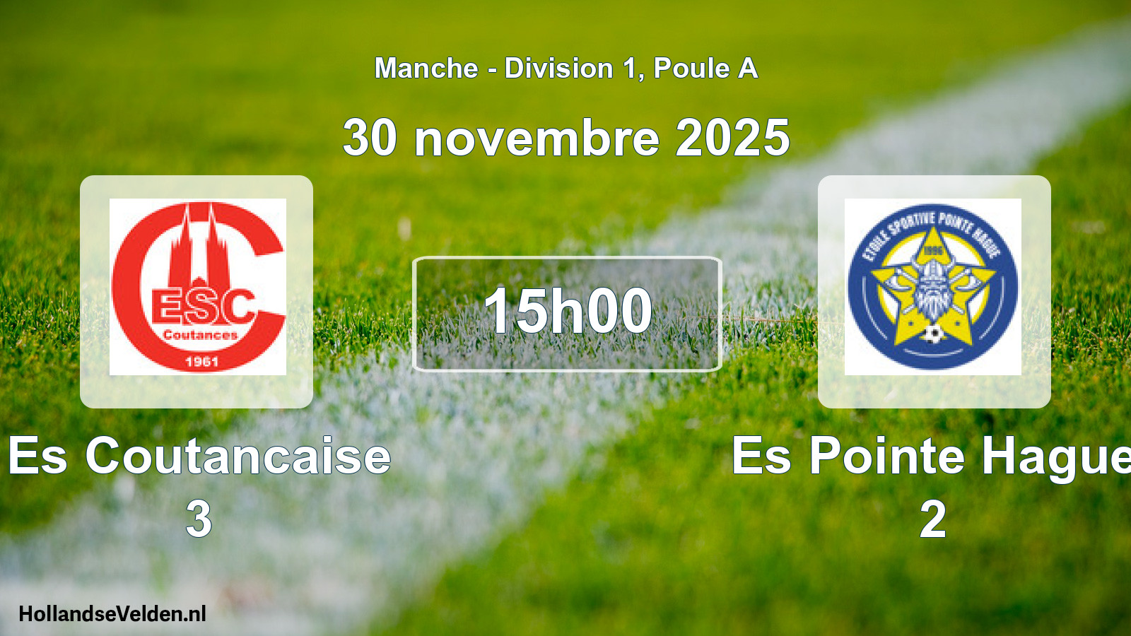 Geplande wedstrijd: Es Coutancaise 3 - Es Pointe Hague 2 (30 november 2025)