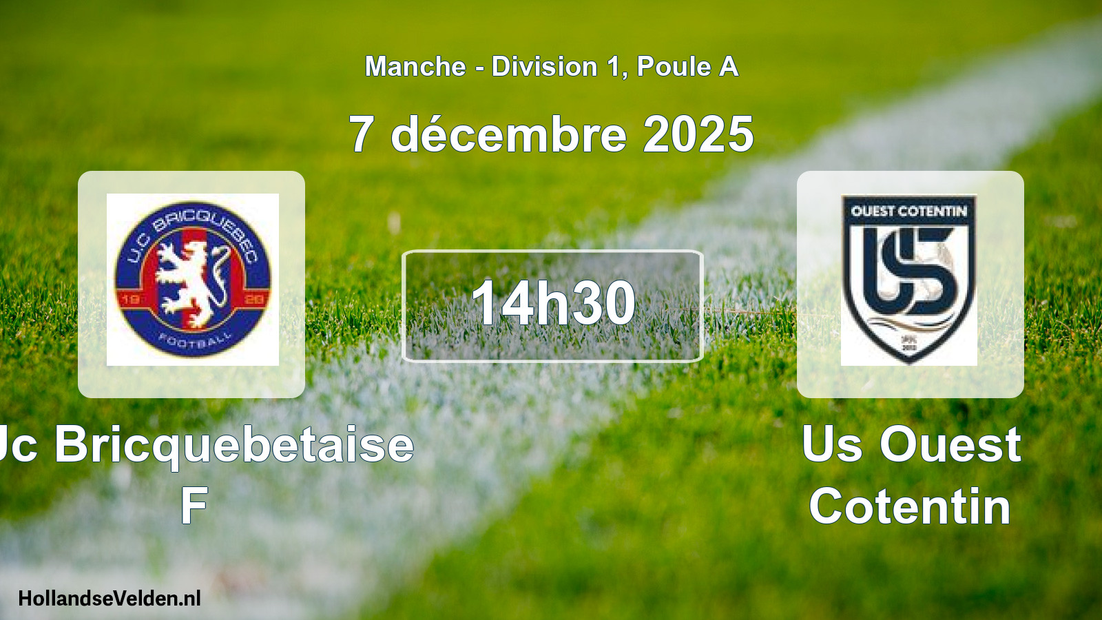 Geplande wedstrijd: Uc Bricquebetaise F - Us Ouest Cotentin (7 december 2025)