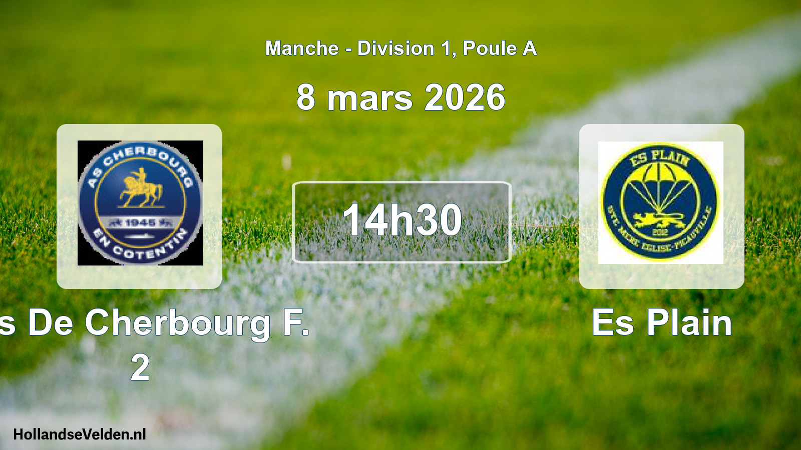 Geplande wedstrijd: As De Cherbourg F. 2 - Es Plain (8 mars 2026)
