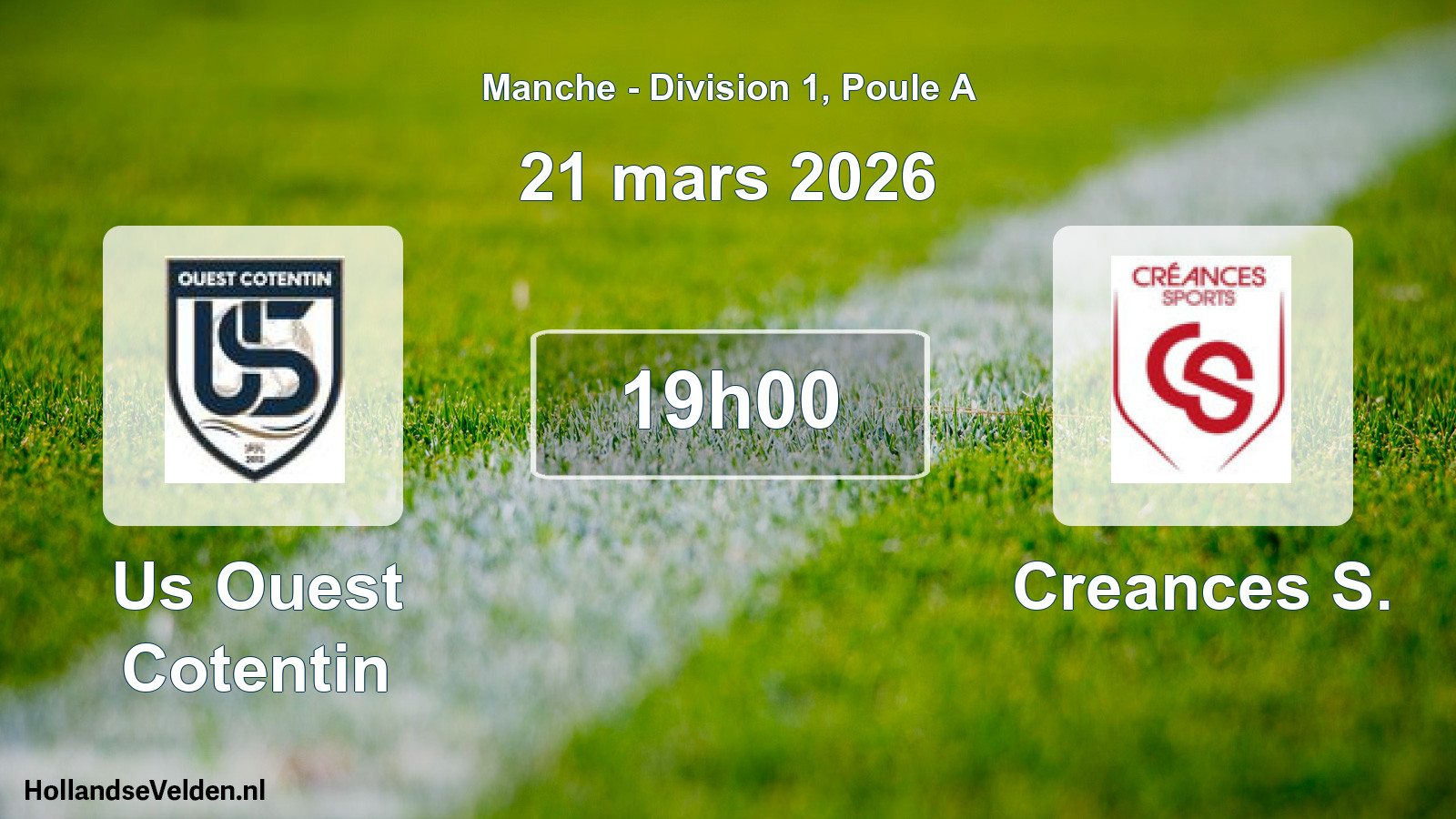 Geplande wedstrijd: Us Ouest Cotentin - Creances S. (21 mars 2026)